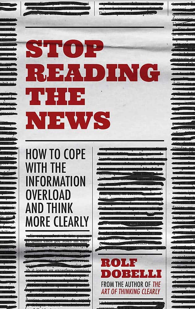 Stop Reading The News book